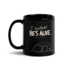 I Investigated He's Alive Black Christian Mug
