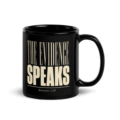 Gospel Noir The Evidence Speaks black Christian coffee mug front view with Romans 1:20 typography