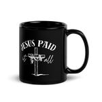 Jesus Paid It All Black Coffee Mug – Grace & Faith in Ephesians 2:8-9