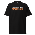 3D mockup of the 'Be Still and Know' T-shirt, featuring a simple yet powerful design inspired by Psalm 46:10. The shirt highlights a faith-centered message, offering a blend of comfort and inspiration for everyday wear.