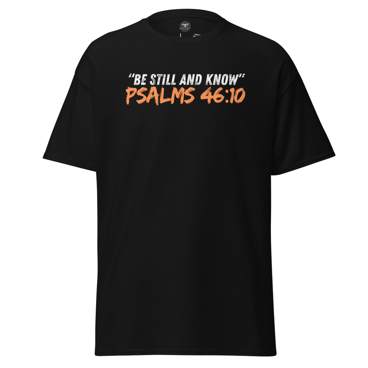 3D mockup of the 'Be Still and Know' T-shirt, featuring a simple yet powerful design inspired by Psalm 46:10. The shirt highlights a faith-centered message, offering a blend of comfort and inspiration for everyday wear.