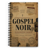 Gospel Noir Investigation Journal Spiral Notebook