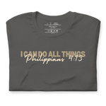 Folded Asphalt T-shirt with 'I Can Do All Things' in light brown script.
