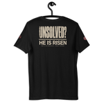 Unsolved He Is Risen black Christian t-shirt displayed on hanger - BACK blk