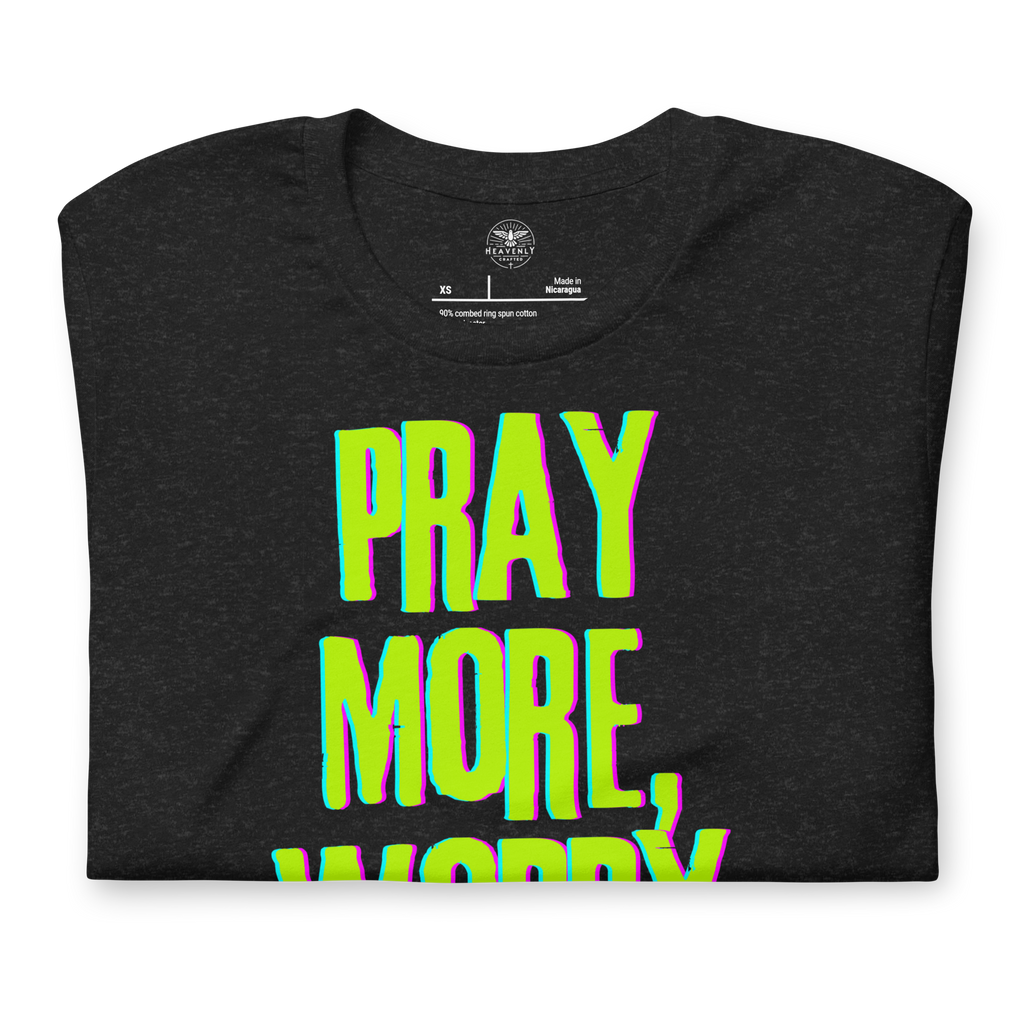 Folded Black Heather T-shirt with 'Pray More Worry Less' in neon green and pink.