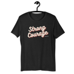 "Strong & Courageous" Joshua 1:9 Shirt - Christian Faith T-Shirt