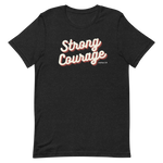 "Strong & Courageous" Joshua 1:9 Shirt - Christian Faith T-Shirt