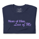 Navy folded T-shirt with 'More of Him, Less of Me' in white script.