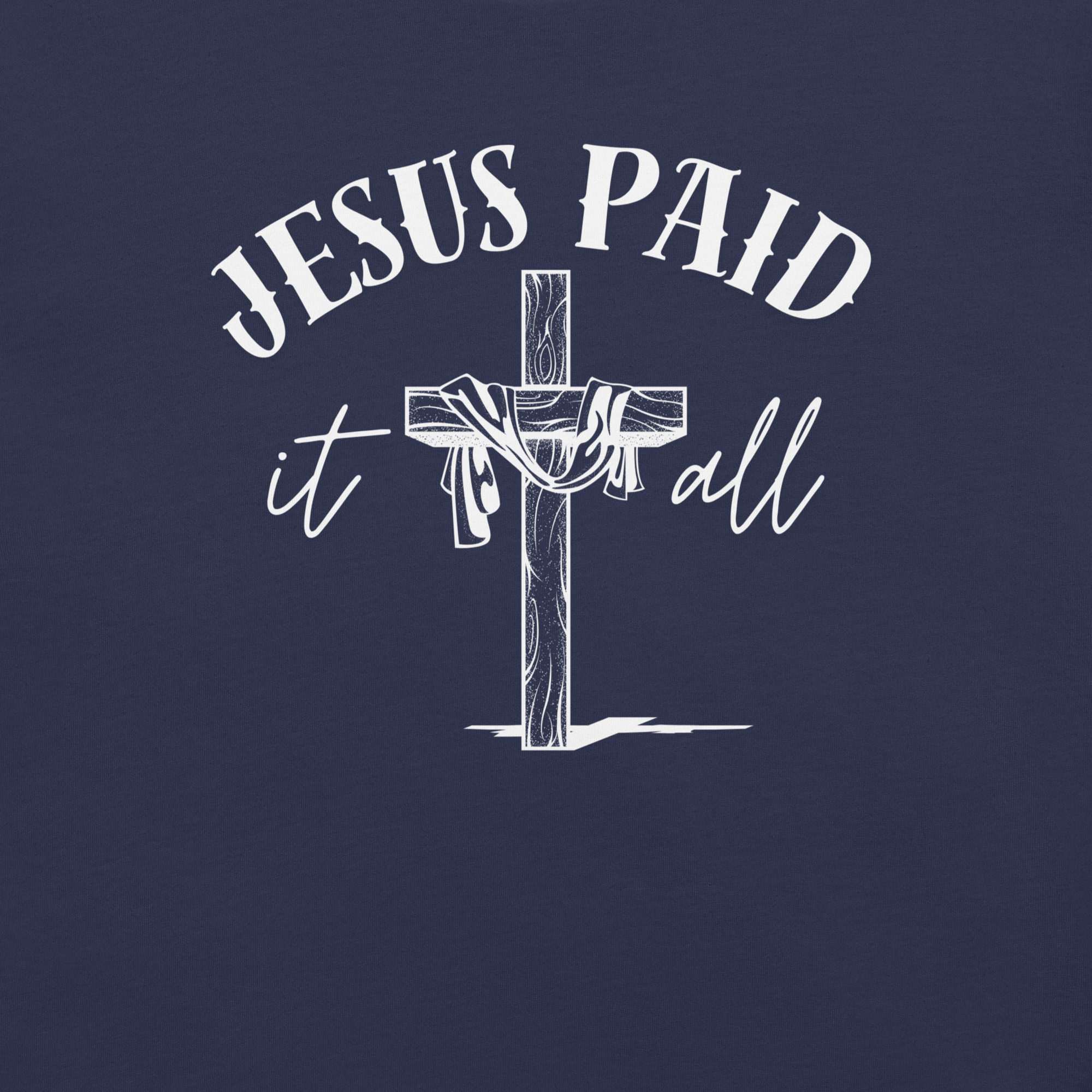 Close-up of 'Jesus Paid It All' text on black T-shirt.