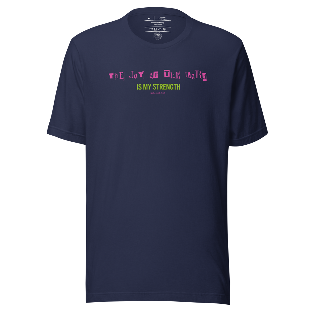 "Front view of 'The Joy of the Lord is My Strength' T-shirt on a navy background.