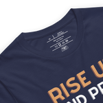 Rise Up and Pray T-Shirt – Navy Inspirational Tee