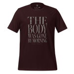 Gospel Noir Christian t-shirt with The Body Was Gone By Morning front graphic Oxblood red Front Fitted Relax 