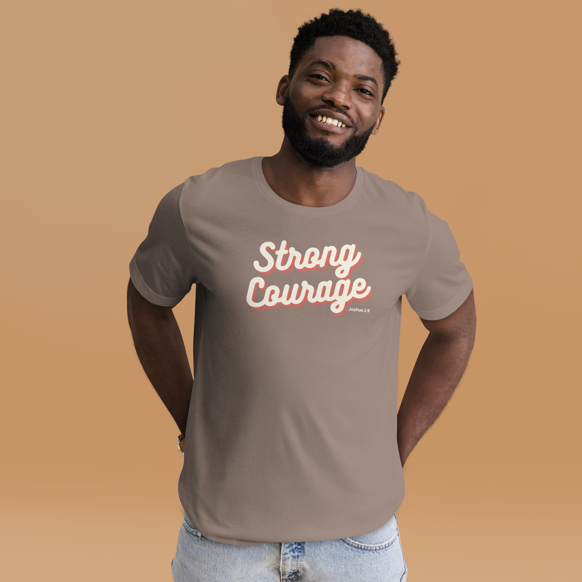 "Strong & Courageous" Joshua 1:9 Shirt - Christian Faith T-Shirt