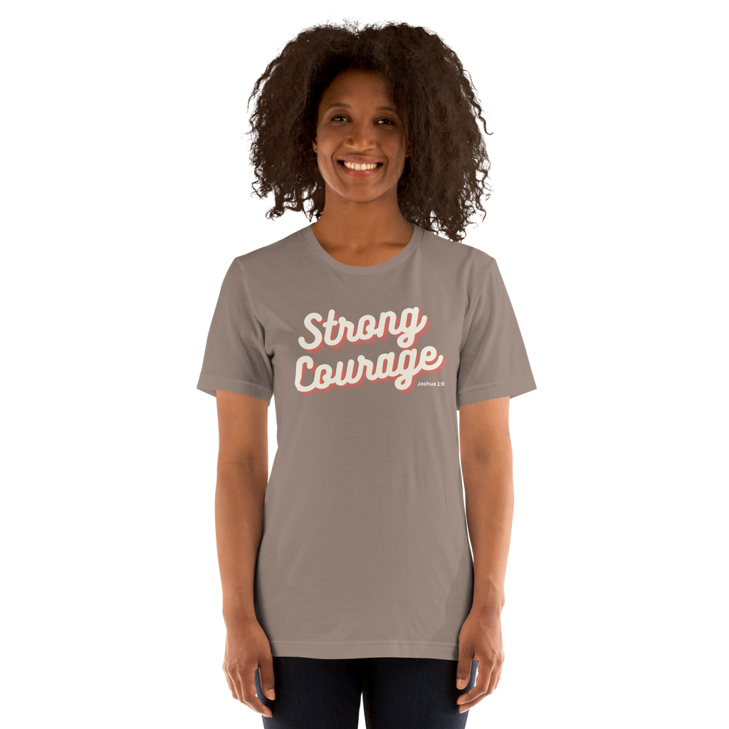 "Strong & Courageous" Joshua 1:9 Shirt - Christian Faith T-Shirt