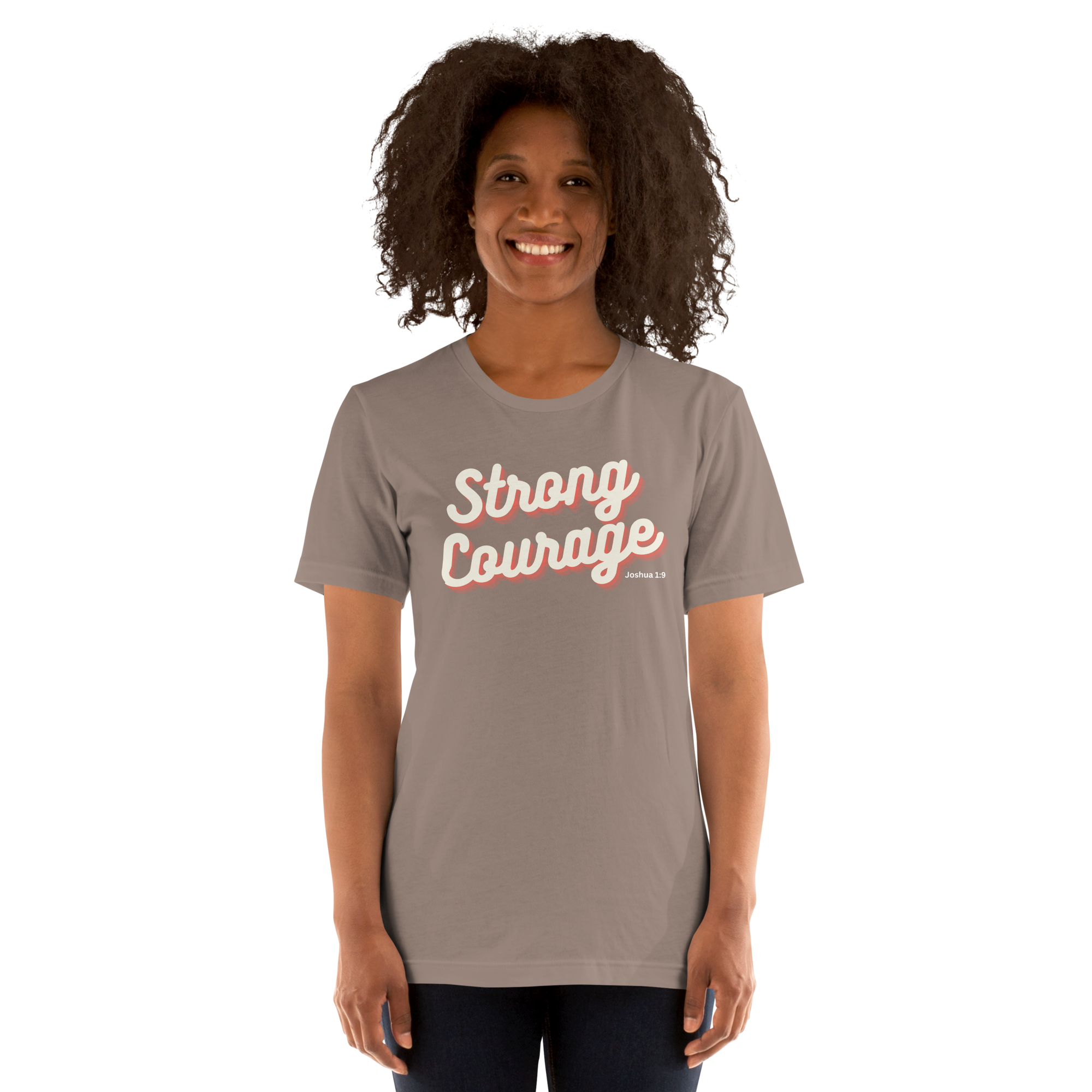 "Strong & Courageous" Joshua 1:9 Shirt - Christian Faith T-Shirt