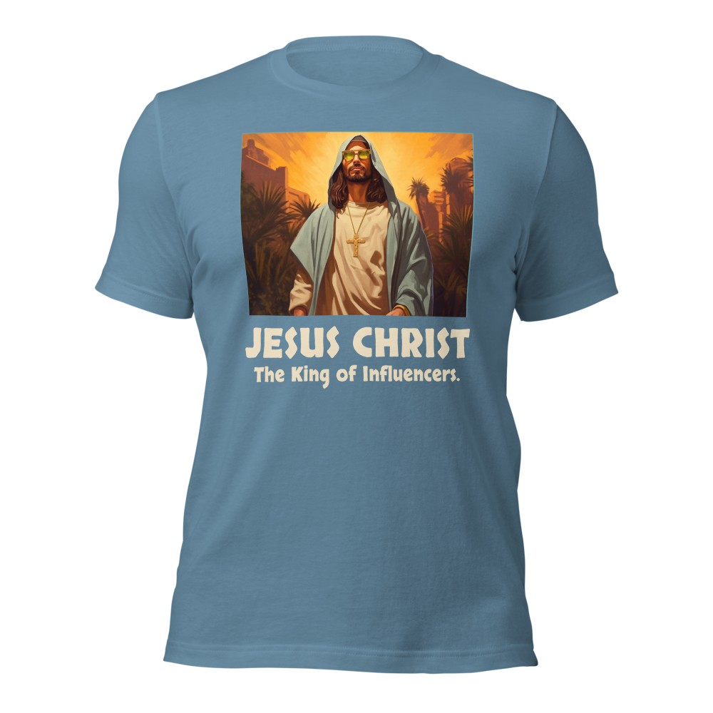 Jesus Christ: The King of Influencers T-Shirt – Faith-Inspired Urban Style Tee