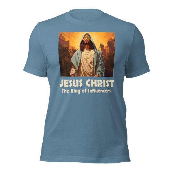 Jesus Christ: The King of Influencers T-Shirt – Faith-Inspired Urban Style Tee