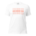 3D mockup of 'Love Never Fails' T-shirt in White, displaying front with red text.