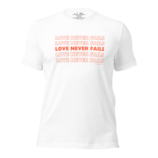 3D mockup of 'Love Never Fails' T-shirt in White, displaying front with red text.