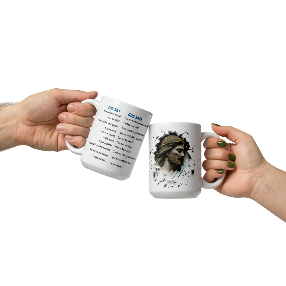 "You Say vs. God Says" Inspirational Mug – Encouragement for Every Day