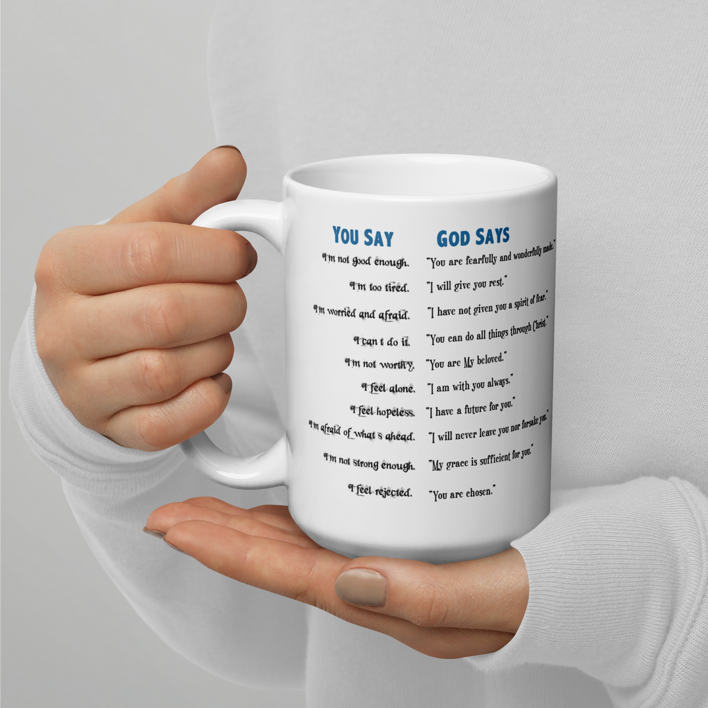 "You Say vs. God Says" Inspirational Mug – Encouragement for Every Day